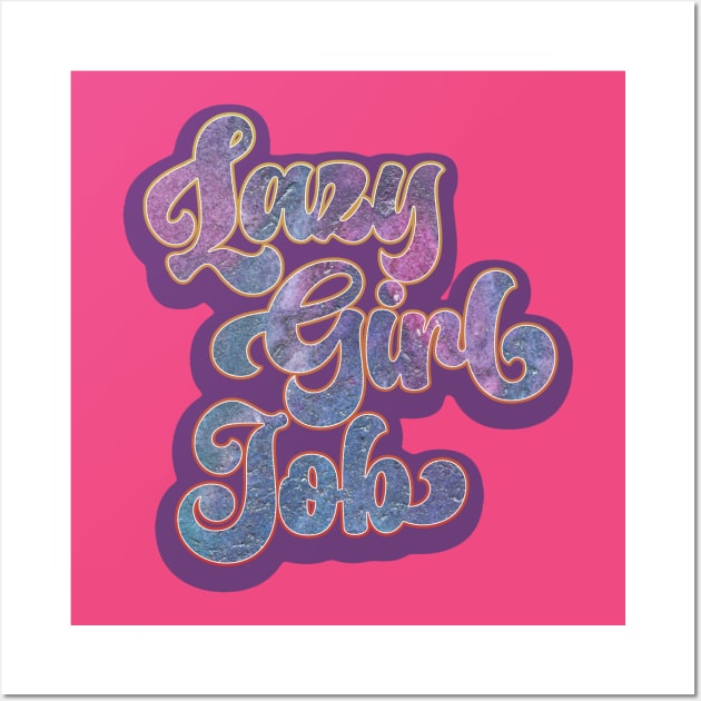 Vintage Lazy Girl Job Funny Retro Meme Wall Art by BoobRoss